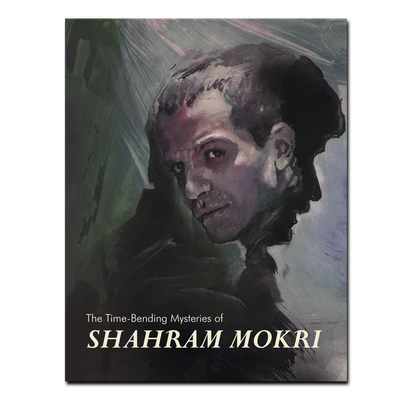 The Time Bending Mysteries of Shahram Mokri Box Set
