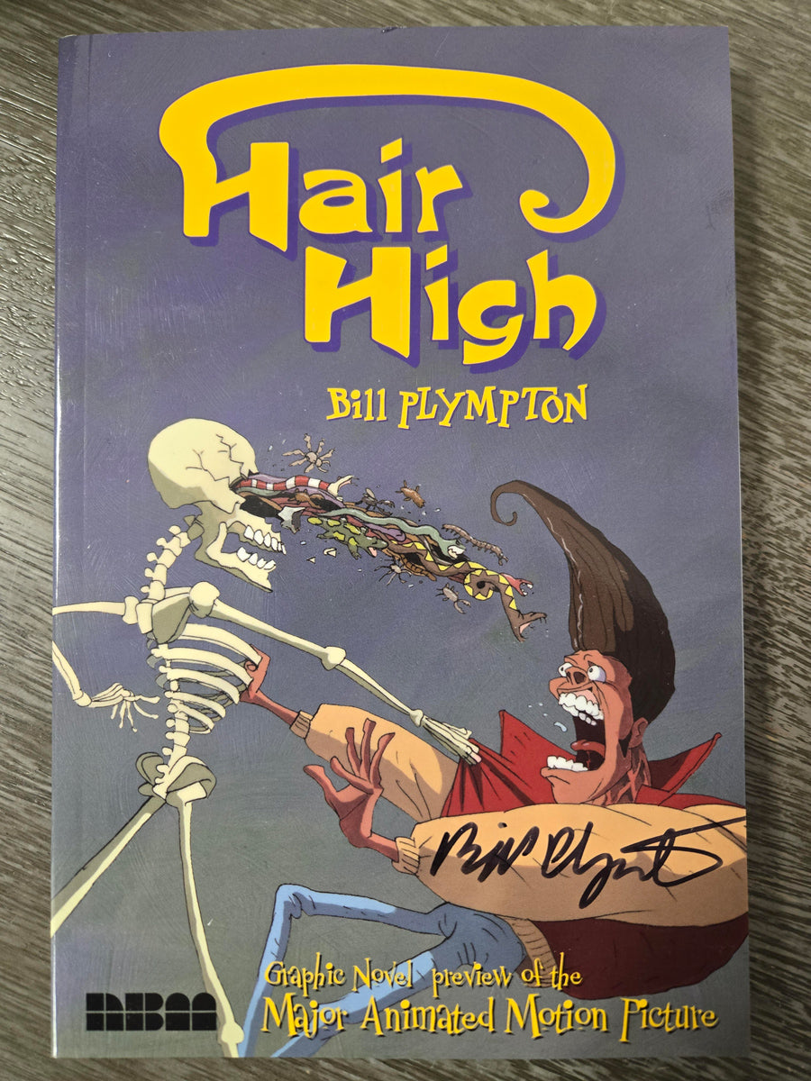 Bill Plympton's HAIR HIGH - The Graphic Novel (SIGNED BY BILL PLYMPTON!)